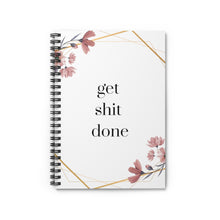 Load image into Gallery viewer, "Get Shit Done" Spiral Notebook - Ruled Line