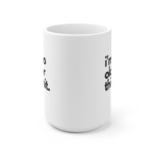 Load image into Gallery viewer, "I'm Too Old For This Shit" White Ceramic Mug