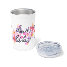 Load image into Gallery viewer, "Cheers, Bitches!" Vacuum Tumbler & Insulator, 11oz.