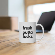 Load image into Gallery viewer, "Fresh Outta Fucks" White Ceramic Mug
