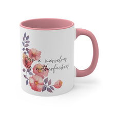 Load image into Gallery viewer, &quot;Have a Marvelous Day, Motherfuckers&quot; Floral Coffee Mug
